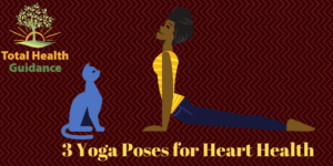 3 Yoga Poses For Heart Health