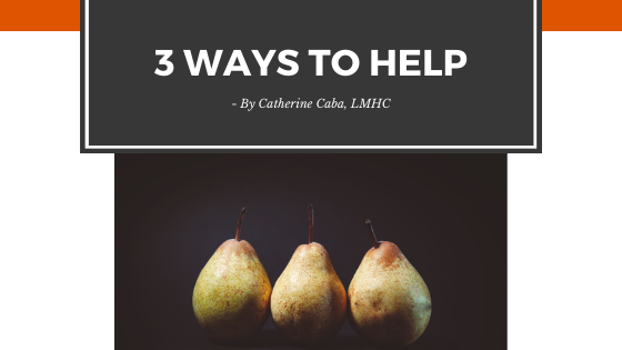 3 Ways You Can Help…