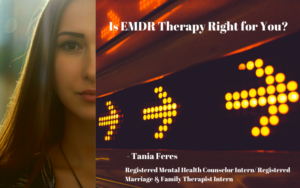 Is EMDR Therapy Right for You?