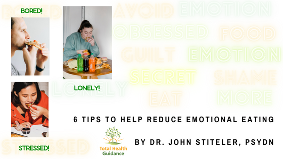 6 Tips to stop emotional eating.