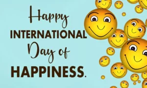 Celebrating International Day of Happiness: A Holistic Approach to Mental Health